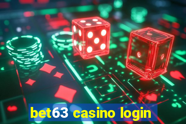 bet63 casino login